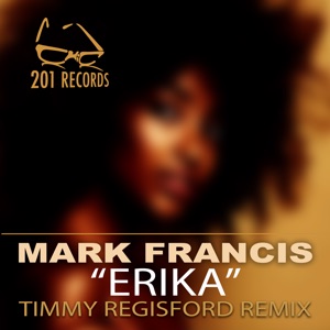 Erika (Timmy Regisford Remix)