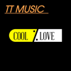 Cool Love #1 - TT MUSIC