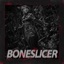 Boneslicer (feat. NXRQUEL) - Single