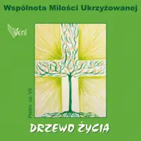 Veni - Maryjo Weź Mnie Za Rękę — Wspólnota Miłości Ukrzyżowanej
