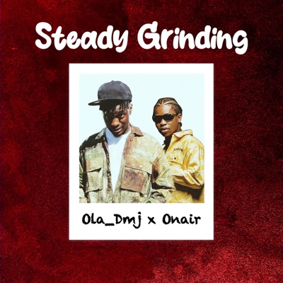 Steady Grinding (feat. Skillful) - Single