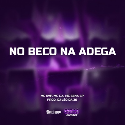 No Beco Na Adega (feat. MC SENA SP) - Single