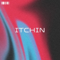 ITCHIN (feat. CLEW.) - Single - K. Lewis Muzik