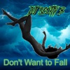 Dont Want to Fall 2 - Single