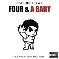 Four & A Baby - EP - Paperboi E&J