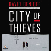 City of Thieves: A Novel (Unabridged)