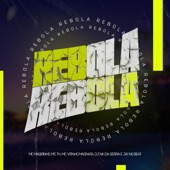 REBOLA REBOLA (feat. Ja1 No Beat & Mc Vitinho Magnata) artwork