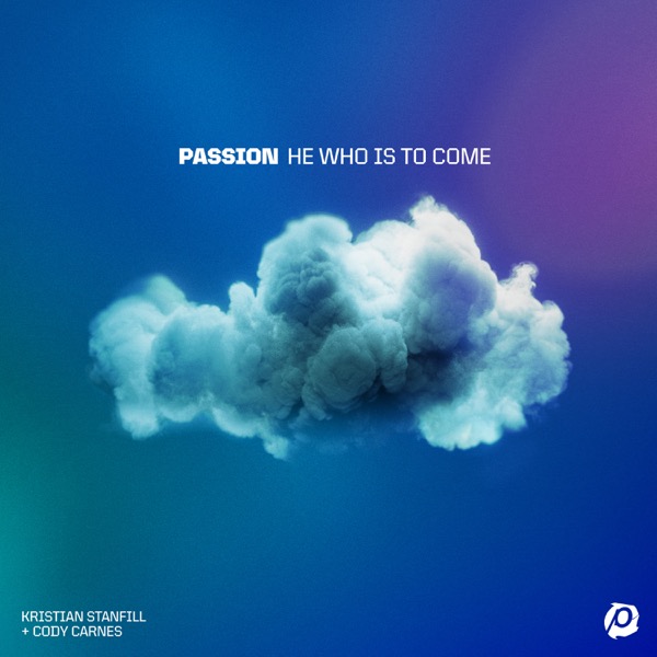 He Who Is To Come - Single