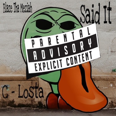 Said It (feat. C-Losta YBL) - Single