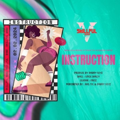 Instruction (feat. Ras Tyl & Daddy Keyz) - Single
