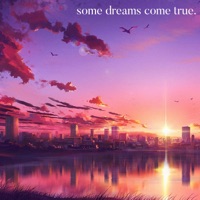 Some Dreams Come True. - Single - MIDNIGHT SAMURAI