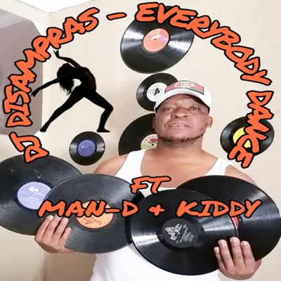 EVERYBODY DANCE (feat. MAN-D & KIDDY) - Single