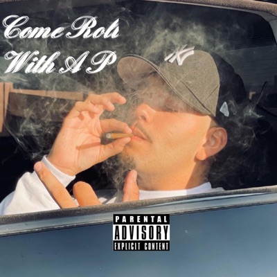 COME ROLL WITH A P - Single