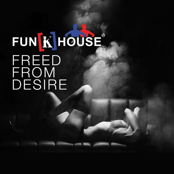 Freed From Desire - EP
