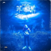 Die Young - Single - Eddy SB