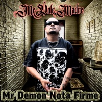 Me Vale Madre - Single - Mr Demon Nota Firme