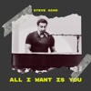 All I want is you - Single