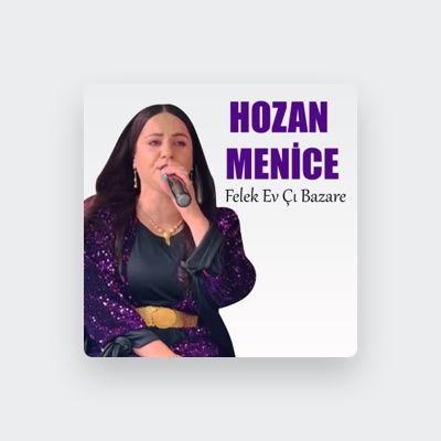Listen to Hozan Menice, watch music videos, read bio, see tour dates & more!