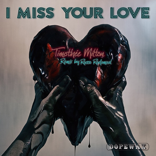 I Miss Your Love - EP