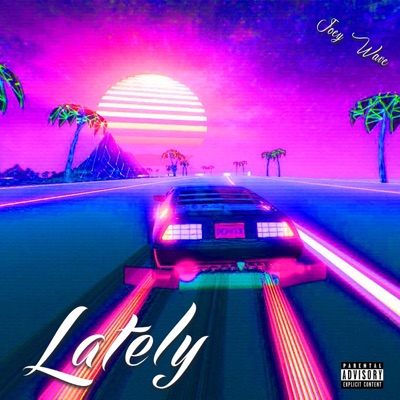 Lately - Single
