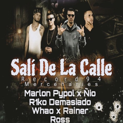 Salí De La Calle (feat. R1ko Demasiado Whao, Ñio & Rainer Ross) - Single