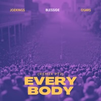 Everybody (Remix Pt. 2) - Single - JoeKings, Blesside & Osars