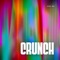 Crunch - ECHO REY lyrics
