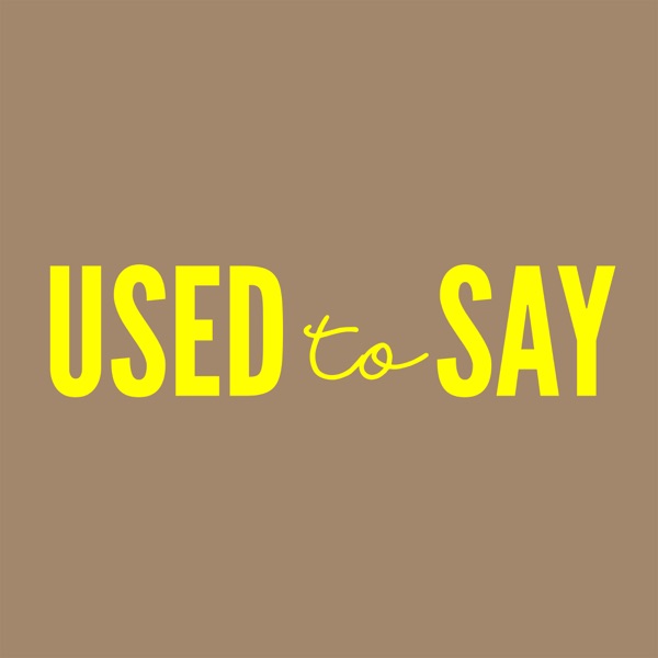 Used To Say - Single
