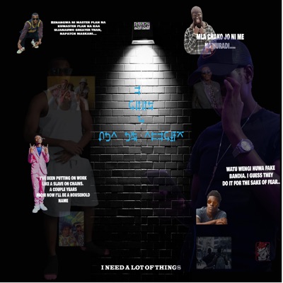 I Need a Lot of Things