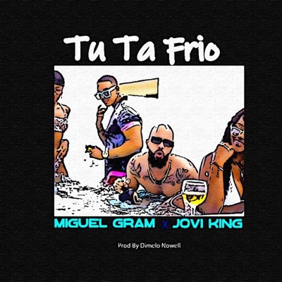 Tu ta frío (feat. Jovy King) - Single