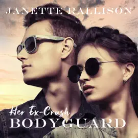 Her Ex-crush Bodyguard