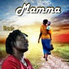 Mamma (feat. Mystiq the Mysterious) [Original] - Single