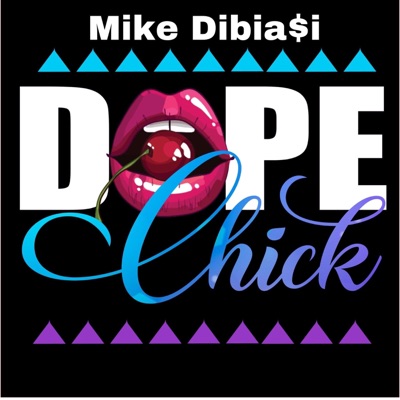 Dope Chick - Single
