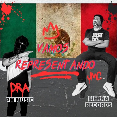 Vamos Representando (feat. PM MUSIC D.R.A) - Single