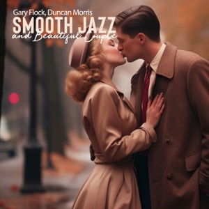 Smooth Jazz and Beautiful Couple: Classic Love