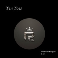 Ten Toes (feat. SK) - Single - Sleeze The Kingpin