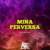 Mina Perversa - Single