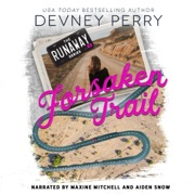 Forsaken Trail: Runaway, Book 4 (Unabridged) - Devney Perry