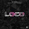 Loco (feat. Masta & Jay Martin) artwork