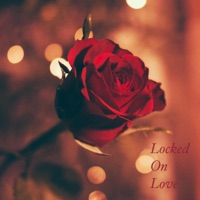 Locked on Love - Single - onlyMALO & BEGEM