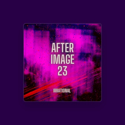 Listen to Afterimage 23, watch music videos, read bio, see tour dates & more!