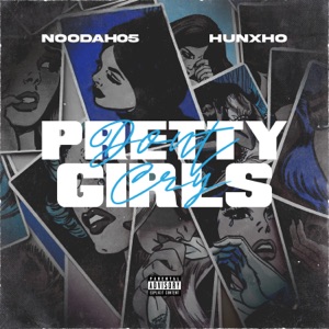 Pretty Girls Don't Cry (feat. Hunxho)