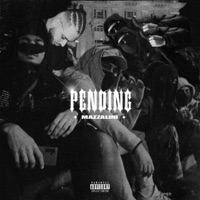 Pending - Single - Mazzalini