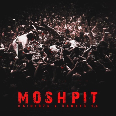 MOSHPIT (feat. Daweed O.G) - Single