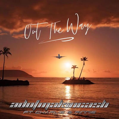 OUT the WAY (feat. Charlie & Rinnie) - Single