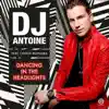 DJ Antoine - Dancing in the Headlights (feat. Conor Maynard) [Stadiumx Radio Edit]