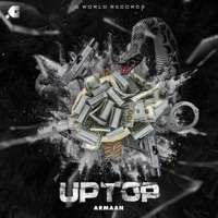 Up Top (feat. Jay Trak & Byg Byrd) - Single - Armaan