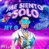 Me Siento Solo (feat. Jey G) - Single