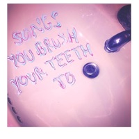 Songs You Brush Your Teeth To - EP - Noelle Sucks