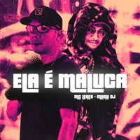 Ela É Maluca - Single - MC LERES & Mano DJ